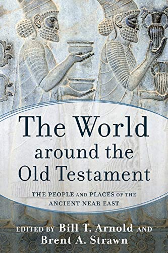 Beispielbild fr The World around the Old Testament: The People and Places of the Ancient Near East zum Verkauf von Pennywisestore