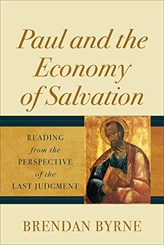 Imagen de archivo de Paul and the Economy of Salvation: Reading from the Perspective of the Last Judgment a la venta por Baker Book House
