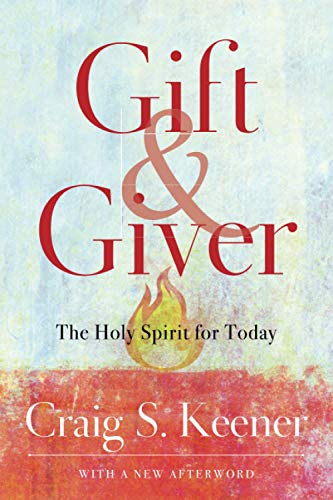 Stock image for Gift and Giver: The Holy Spirit for Today for sale by Pennywisestore