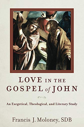 Stock image for Love in the Gospel of John for sale by THE SAINT BOOKSTORE