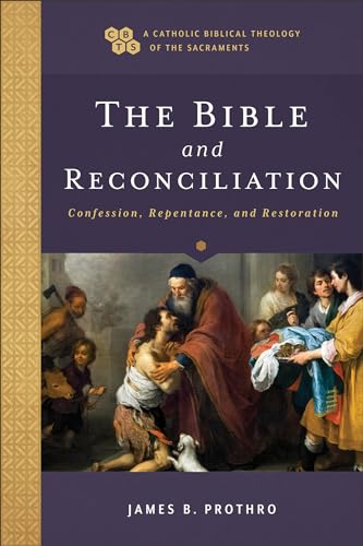 Stock image for The Bible and Reconciliation Confession, Repentance, and Restoration (Paperback) for sale by Grand Eagle Retail