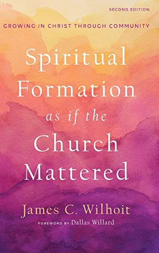 9781540965387: Spiritual Formation as if the Church Mattered
