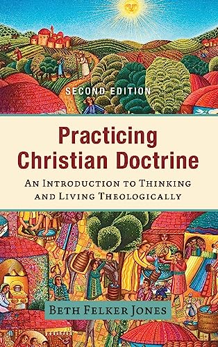 Stock image for Practicing Christian Doctrine for sale by GF Books, Inc.