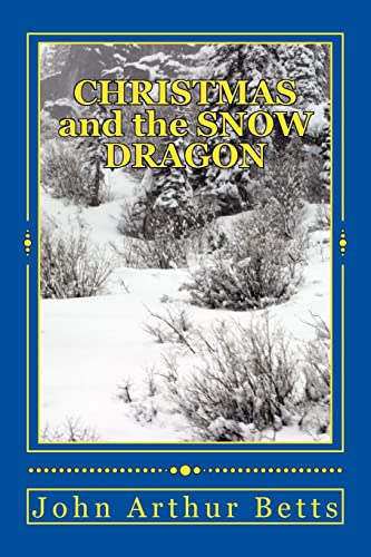 9781541011151: CHRISTMAS and the SNOW DRAGON