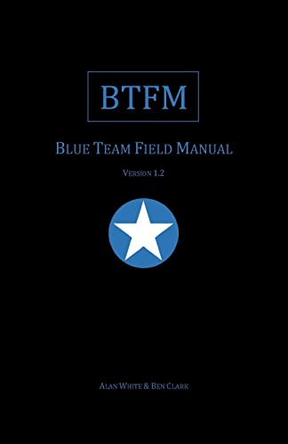 9781541016361: Blue Team Field Manual (BTFM) (RTFM)
