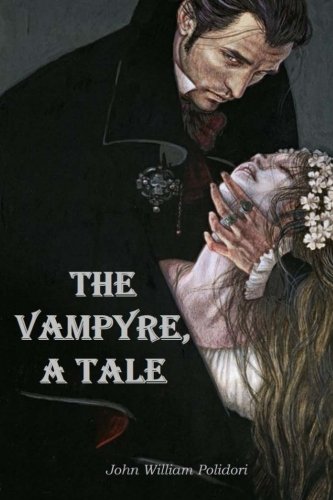Imagen de archivo de THE VAMPYRE, A Tale a la venta por Revaluation Books