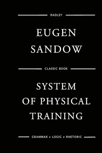9781541029958: Sandow's System Of Physical Training