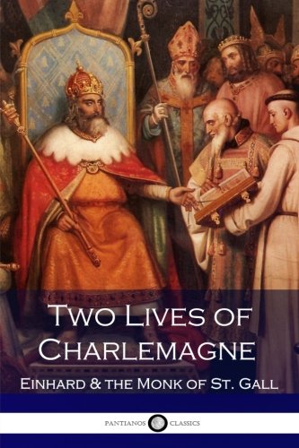Stock image for Two Lives of Charlemagne (Illustrated) for sale by ThriftBooks-Dallas