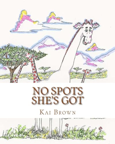 Stock image for No Spots She's Got (A Different Giraffe) for sale by HPB-Ruby