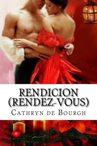 Imagen de archivo de Rendicion (Rendez-vous) a la venta por Revaluation Books