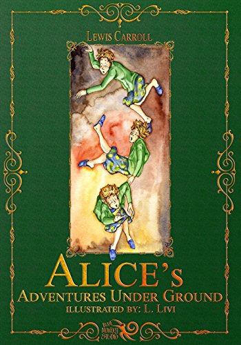9781541050006: Lewis Carroll's Alice's Adventures Under Ground