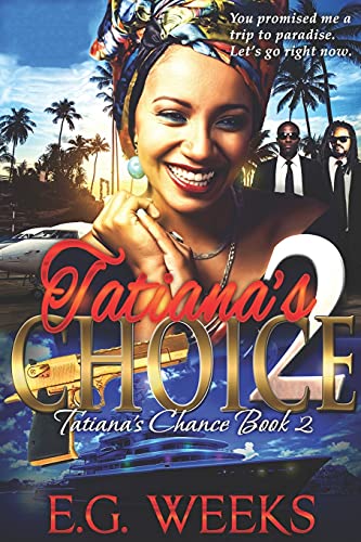 Stock image for Tatiana's Choice: The Tatiana Series: Book 2 for sale by Lucky's Textbooks