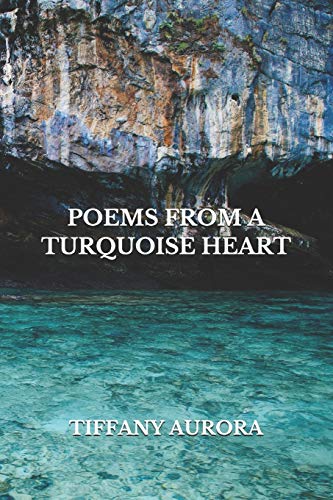 Imagen de archivo de Poems From A Turquoise Heart a la venta por Front Cover Books