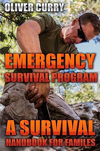 Stock image for Emergency Survival Program: A Survival Handbook For Familes for sale by THE SAINT BOOKSTORE