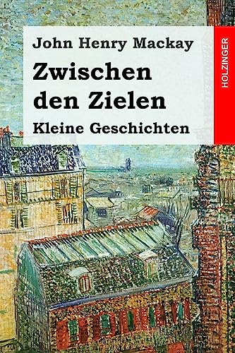 9781541084087: Zwischen den Zielen: Kleine Geschichten