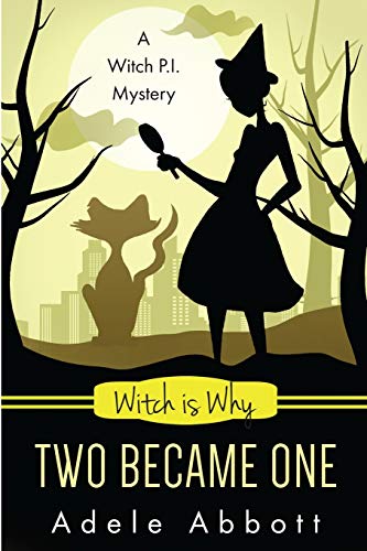 Beispielbild fr Witch Is Why Two Became One: Volume 16 (A Witch P.I. Mystery) zum Verkauf von WorldofBooks