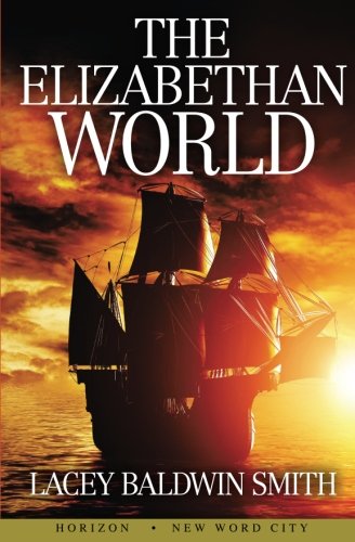 9781541090927: The Elizabethan World