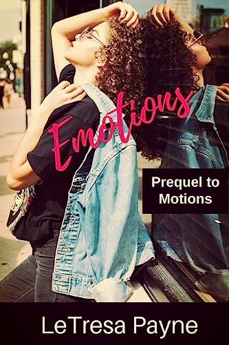 Beispielbild fr Emotions: Prequel to Motions zum Verkauf von THE SAINT BOOKSTORE