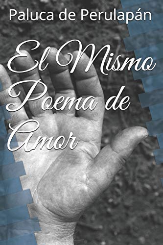 Stock image for El Mismo Poema de Amor for sale by THE SAINT BOOKSTORE