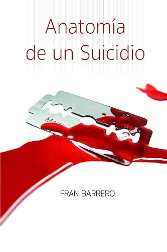 Stock image for Anatomia de un suicidio (Spanish Edition) for sale by Lucky's Textbooks