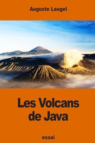 Les Volcans de Java - Laugel, Auguste