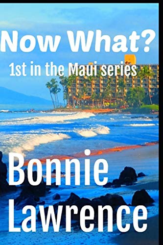 Stock image for Now What? (Maui series) for sale by Lucky's Textbooks