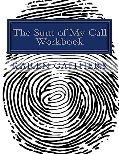 Beispielbild fr The Sum of My Call Workbook: Your Appointment with God zum Verkauf von THE SAINT BOOKSTORE