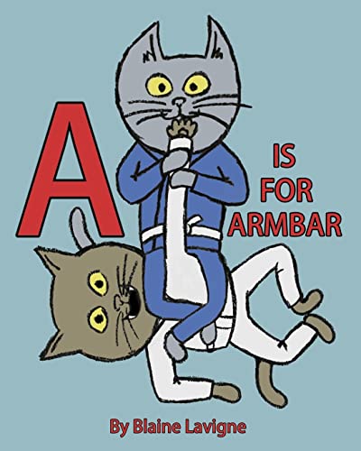Stock image for A is for Armbar for sale by ThriftBooks-Atlanta