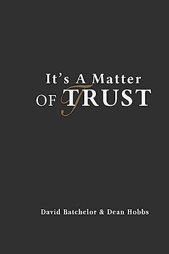 Stock image for It's A Matter Of Trust for sale by AwesomeBooks