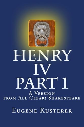 Imagen de archivo de Henry IV - Part 1 - a Version a la venta por THE SAINT BOOKSTORE