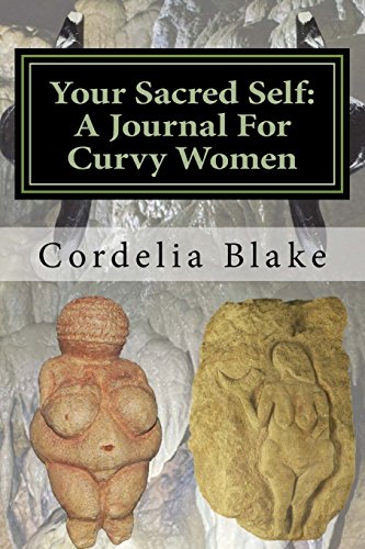 Stock image for Your Sacred Self: : A Journal For Curvy Women for sale by ThriftBooks-Atlanta