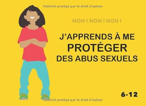 Stock image for Non ! Non ! Non !: J'apprends  me protger des abus sexuels for sale by Revaluation Books