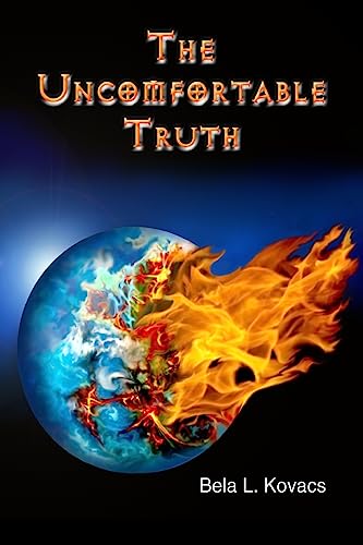 Stock image for The Uncomfortable Truth for sale by THE SAINT BOOKSTORE