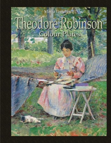 Stock image for Theodore Robinson: Colour Plates for sale by ThriftBooks-Atlanta