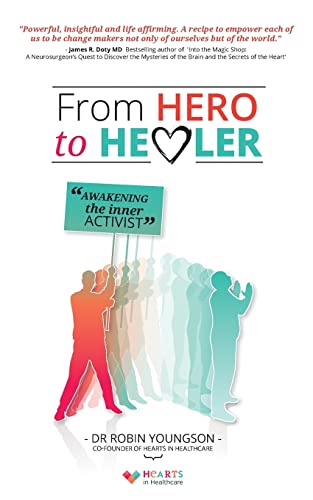 Stock image for From Hero to Healer: Awakening the Inner Activist for sale by THE SAINT BOOKSTORE