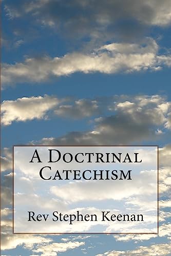 Stock image for A Doctrinal Catechism for sale by THE SAINT BOOKSTORE