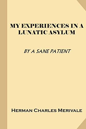9781541172708: My Experiences in a Lunatic Asylum (Treasure Trove Classics)