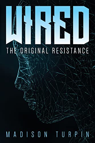 9781541184541: WIRED The Original Resistance: Volume 1