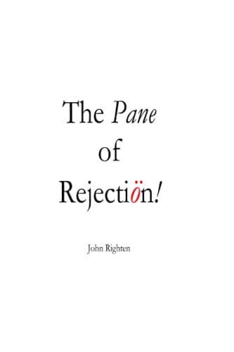Stock image for The Pane Of Rejection for sale by Bahamut Media