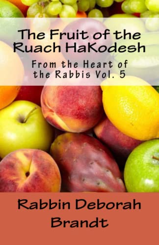 Imagen de archivo de The Fruit of the Ruach HaKodesh: From the Heart of the Rabbis Vol. 5 a la venta por ThriftBooks-Atlanta