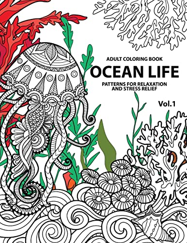 9781541198890: Ocean Life: Ocean Coloring Books for Adults A Blue Dream Adult Coloring Book Designs (Sharks, Penguins, Crabs, Whales, Dolphins and much more) Adult Coloring Books