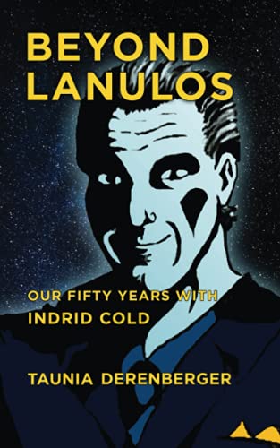 Imagen de archivo de Beyond Lanulos: Our Fifty Years With Indrid Cold a la venta por ThriftBooks-Atlanta