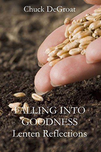 Imagen de archivo de Falling into Goodness: Daily Readings for Lent a la venta por Isle of Books