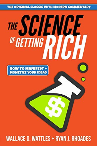 Stock image for The Science of Getting Rich: How to Manifest and Monetize Your Ideas for sale by SecondSale