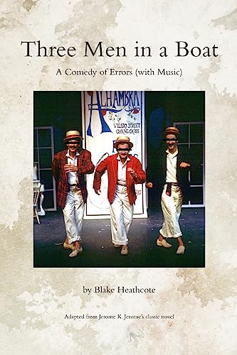 Beispielbild fr Three Men in a Boat: A Comedy of Errors (with Music) zum Verkauf von THE SAINT BOOKSTORE