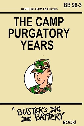 9781541221185: Buster's Battery: The Camp Purgatory Years