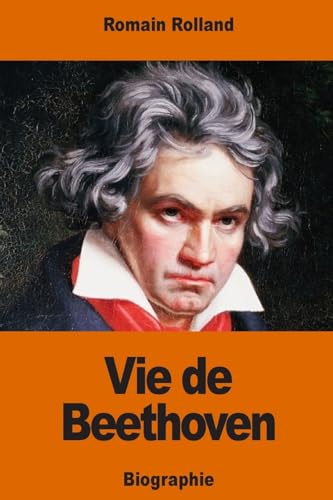 9781541226395: Vie de Beethoven (French Edition)