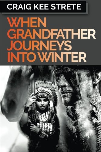 9781541232563: When Grandfather Journeys Into Winter