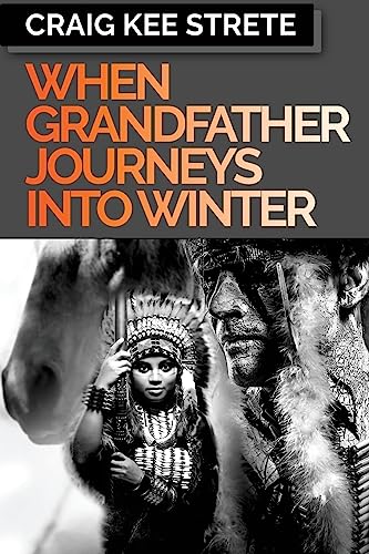 Stock image for When Grandfather Journeys Into Winter for sale by Lucky's Textbooks