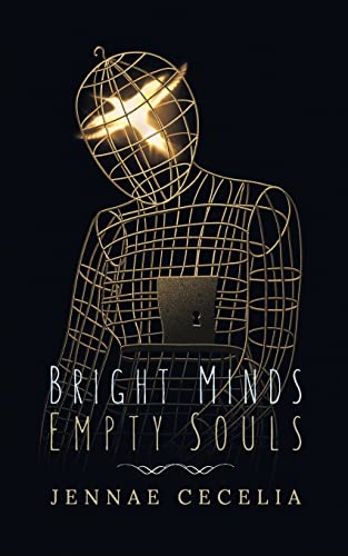 Beispielbild fr Bright Minds Empty Souls zum Verkauf von Better World Books